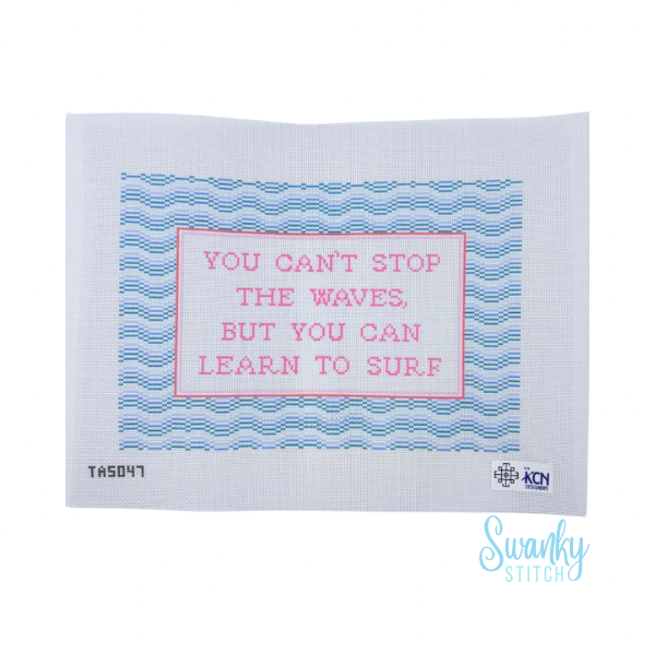 You Can't Stop the Waves... Canvas