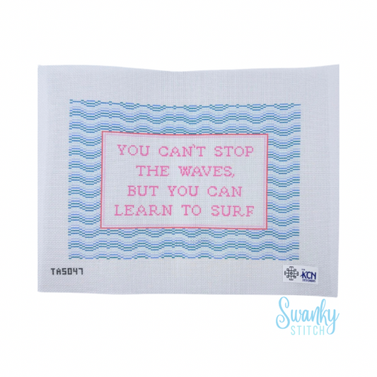 You Can't Stop the Waves... Canvas