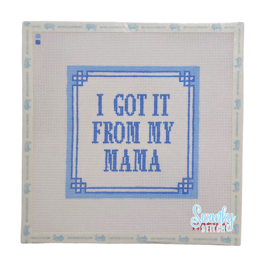 Got It From My Mama