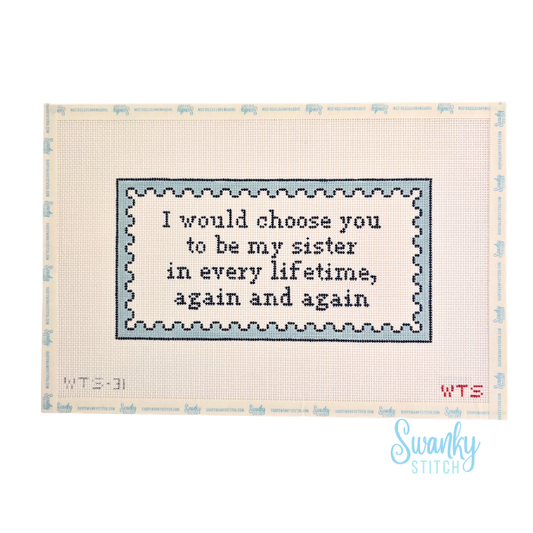I Would Choose You To Be My Sister