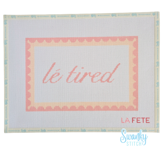 Le Tired